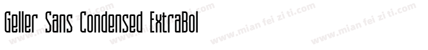Geller Sans Condensed ExtraBold字体转换